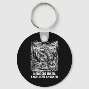 Mediocre hiker excellent snacker funny raccoon keychain