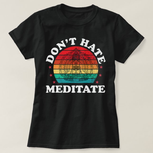 Meditate Funny Yoga Meditation Zen Hindu Women Men T-Shirt (Design Front)
