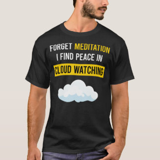 Meditation Cloud Watching T-Shirt