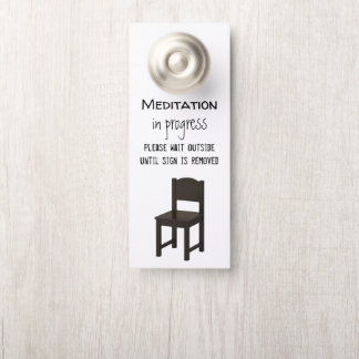 Meditation in Progress Door Hanger