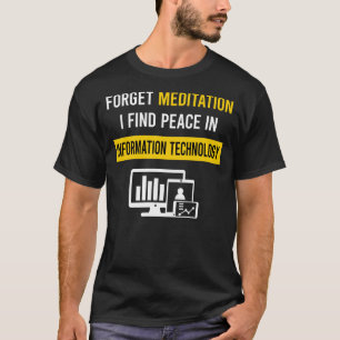 Meditation Information Technology T-Shirt