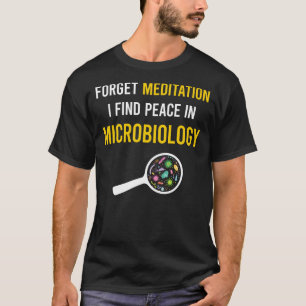 Meditation Microbiology Microbiologist T-Shirt