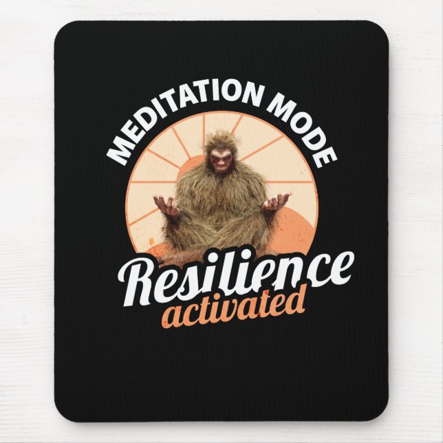 Meditation Mode Bigfoot Resilience Activated Mouse Pad (Front)