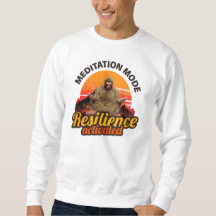 Meditation Mode Resilience Activated Bigfoot Art Sweatshirt