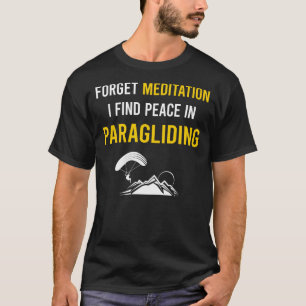 Meditation Paragliding Paraglide Paraglider T-Shirt