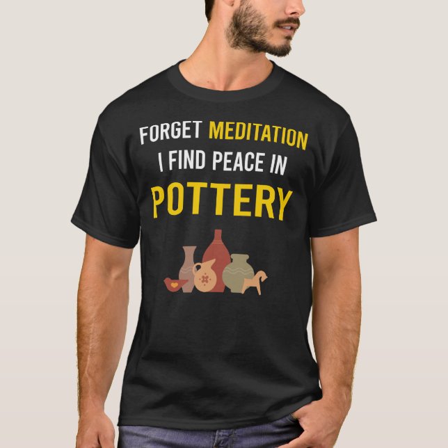 Meditation Pottery Potter T-Shirt (Front)