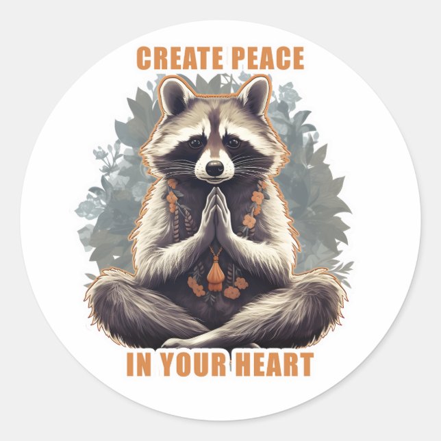 Meditation Raccoon Yoga Create peace in your heart Classic Round Sticker (Front)