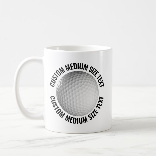 Medium Personalized Text Golf Ball 11oz. Custom Coffee Mug (Left)
