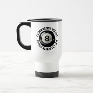 Medium Size Personalized Text White Custom 8 Ball Travel Mug