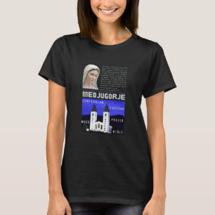 Medjugorje Message January 25 2023 Prayer Mass Con T-Shirt