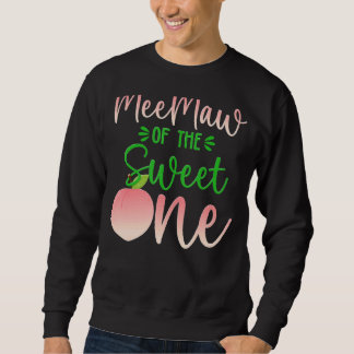 Meemaw Of The Birthday One Peach 1st Summer Fruit Sweatshirt