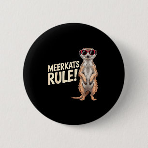 Meerkat Design For Men Women Kids Zoo Keeper Safar 2 Inch Round Button
