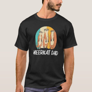 Meerkat For Dad Father Retro Wildlife Zoo Animal T-Shirt