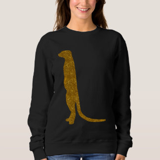 Meerkat  For Women Girl Mierkat Animal Lover Sweatshirt