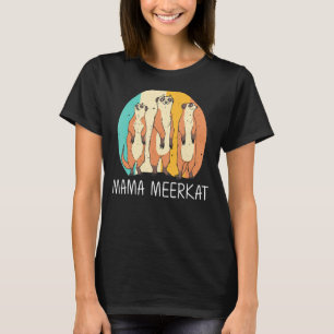 Meerkat For Women Mom Retro Wildlife Zoo Animal T-Shirt