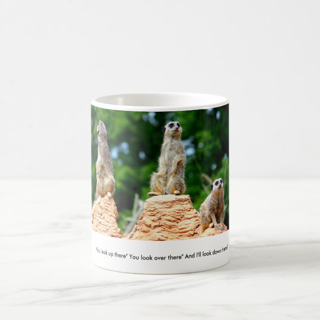 Meerkats....... Coffee Mug (Center)