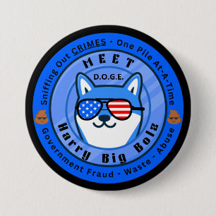 *Meet D.O.G.E. Harry Big Bolz Button