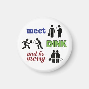 "Meet, Dink, and be Merry" Pickleball Magnet