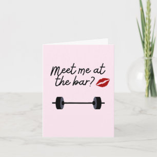 Meet me at the Bar Funny Gym Valentine's Day Card