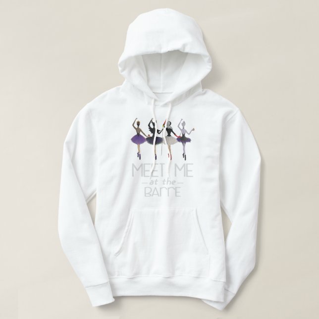 Meet me at the Barre  Hoodie (Design Front)