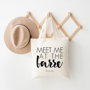 Meet Me at the Barre   Personalized Ballet Tote Bag