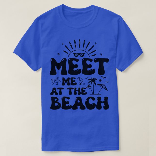 Meet me at the Beach 1 T-Shirt (Design Front)