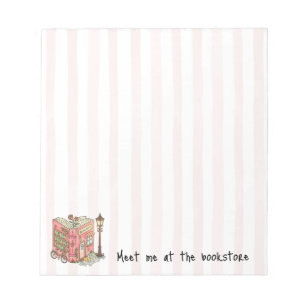 Meet me at the bookstore Pink Stripes Notepad