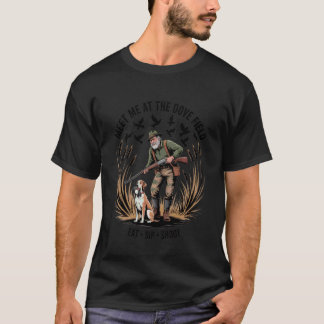 Meet Me at The Dove Field Dove Hunting Camo Bag Hu T-Shirt