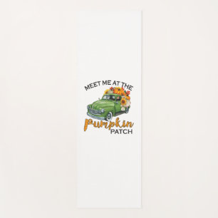 Meet Me At The Pumpkin Patch Pickup Fall Thanksgiv Yoga Mat