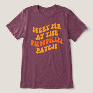 Meet Me At The Pumpkin Patch Tri-Blend Shirt