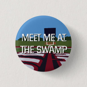 Meet Me at the Swamp Button for ULL Ragin Cajuns