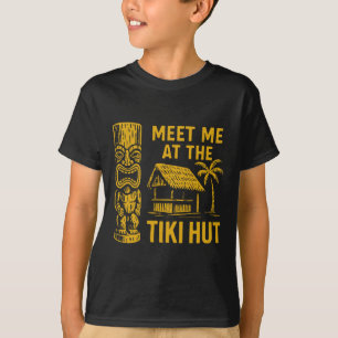 Meet Me At The Tiki Hut Retro Luau Vacation Island T-Shirt