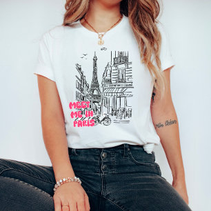 Meet Me in Paris – Eiffel Tower T-Shirt