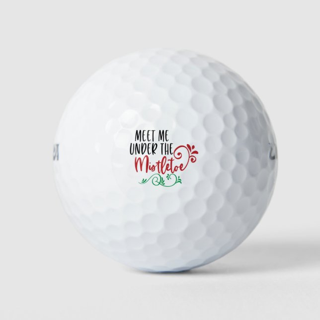 meet me under the mistletoe golf balls (Front)