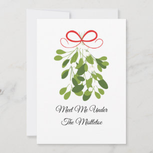 Meet Me Under The Mistletoe Holiday Card