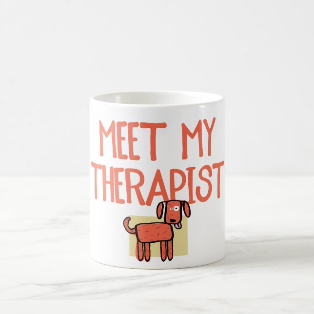 Meet My Therapist Ceramic Dog Mug (Center)