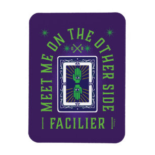 Meet on the Other Side   Facilier Magnet