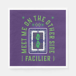 Meet on the Other Side   Facilier Napkin