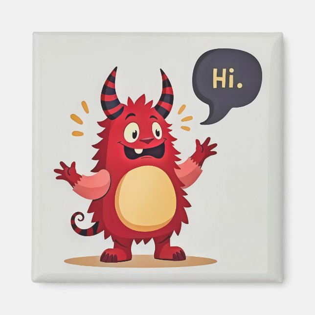 Meet the Friendly Monster Magnet (Front)