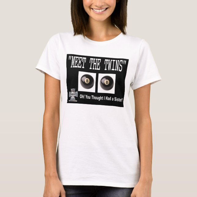 Meet the Twins T-Shirt (Front)