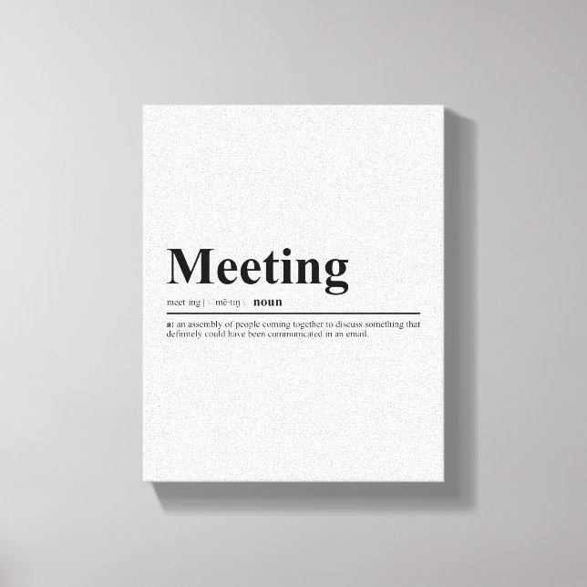 Meeting Definition Funny Quote Wall Art (Front)