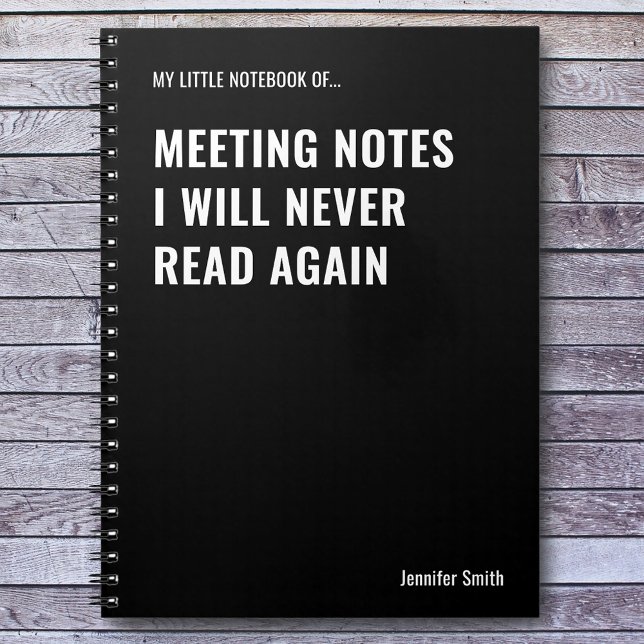 Meeting Notes I Will Never Funny Quote Notebook (Creator Uploaded)