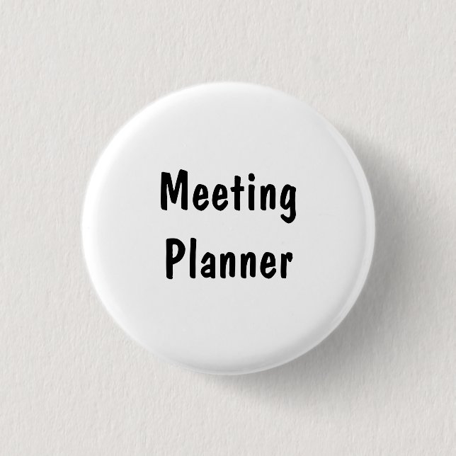Meeting Planner 1 Inch Round Button (Front)
