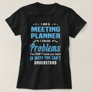 Meeting Planner T-Shirt