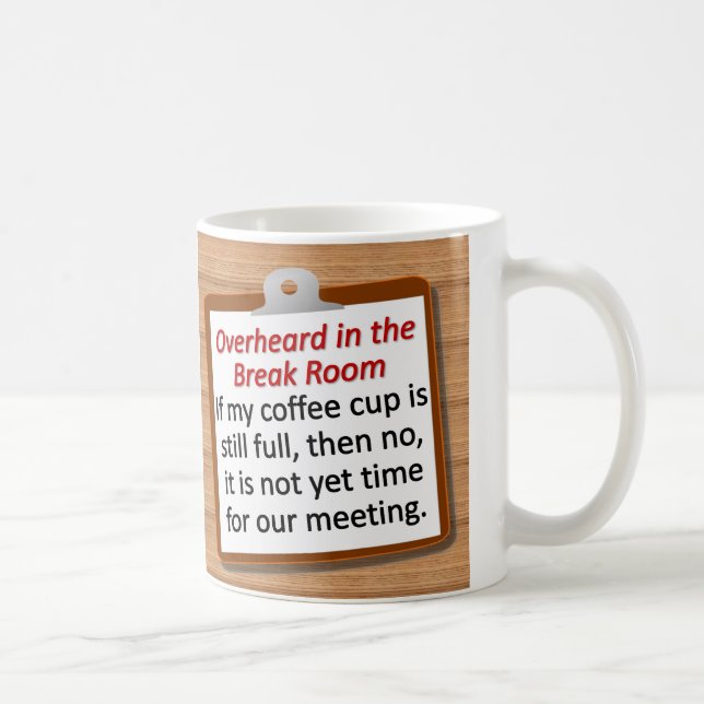Meeting Time Coffee Mug (Right)