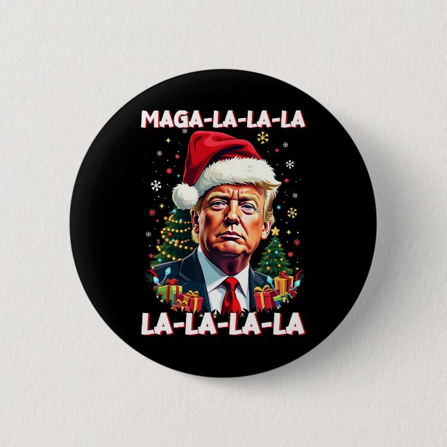 Mega La La La Donald Trump Potus 47 Ugly Christmas 2 Inch Round Button (Front)