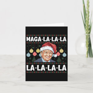 Mega La La La Donald Trump Potus 47 Ugly Christmas Card