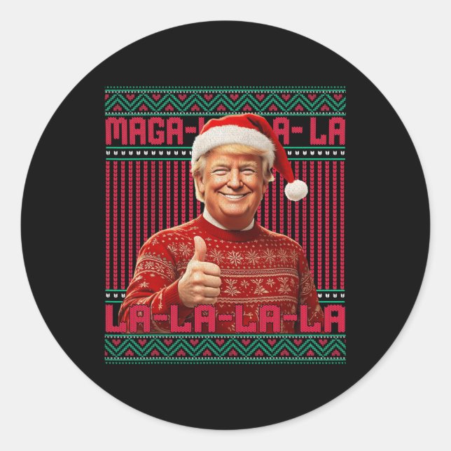 Mega La La La Donald Trump Potus 47 Ugly Christmas Classic Round Sticker (Front)