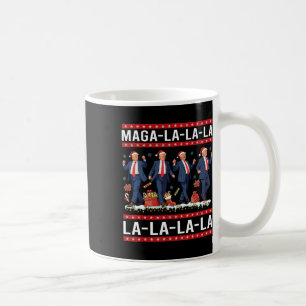 Mega La La La Donald Trump Potus 47 Ugly Christmas Coffee Mug