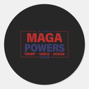 Mega Powers Trump Vance Hogan 2024 Patriotic Funny Classic Round Sticker